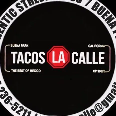 Tacos La Calle - Buena Park